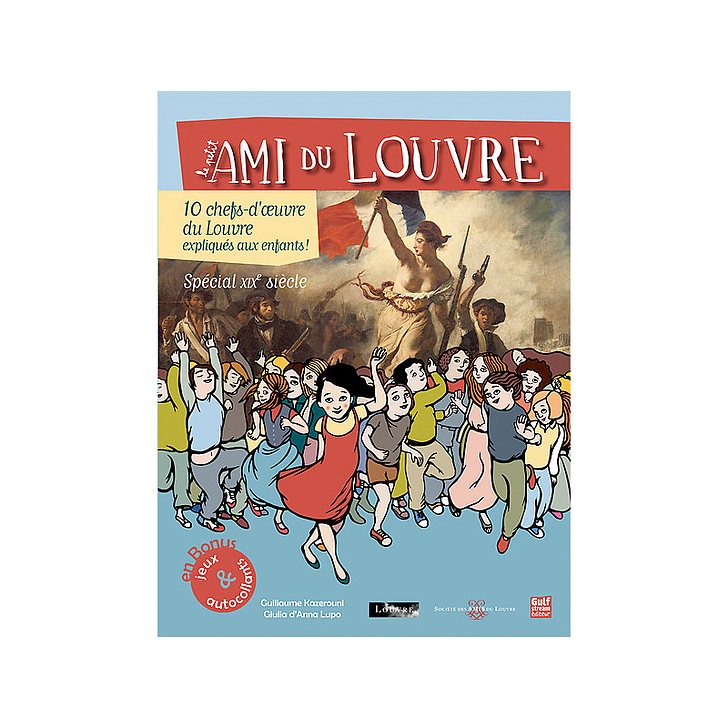 Le Petit Ami du Louvre - Spécial 19e siècle