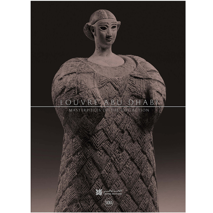 Louvre Abu Dhabi. The masterpieces of the collection (English)