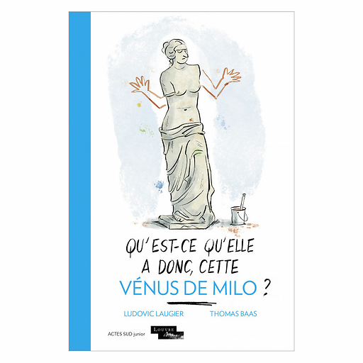 Qu'est-ce qu'elle a donc, cette Vénus de Milo ?