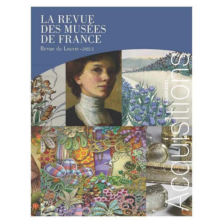 Revue des musées de France n° 2-2022 - Revue du Louvre