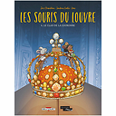 Les souris du Louvre T.4 - Le clan de la couronne