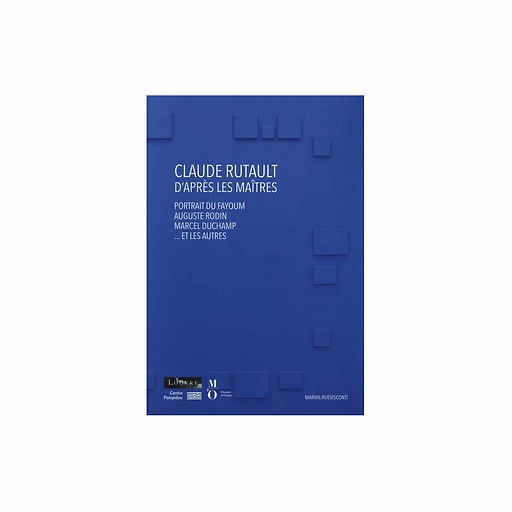 Claude Rutault d'après les maîtres - Catalogue d'exposition