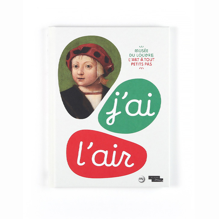J'ai l'air - L'art à tout petits pas - Musée du Louvre