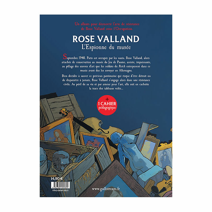 Rose Valland. L'Espionne du musée