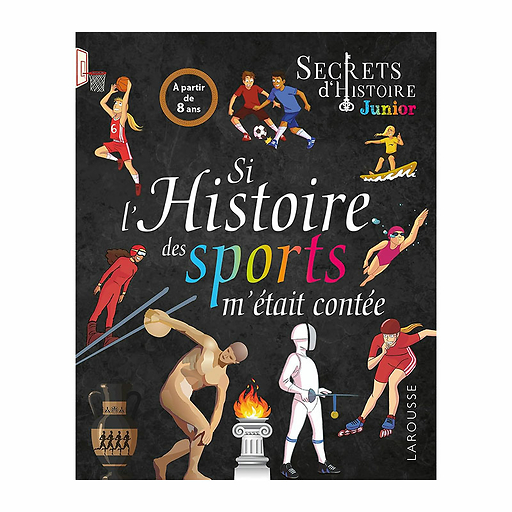 Si l'histoire des sports m'était contée