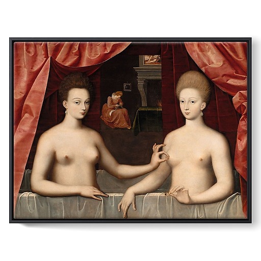 Gabrielle d'Estrées et une de ses soeurs (toiles encadrées)