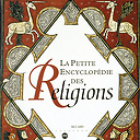 La Petite Encyclopédie des religions