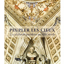 Peupler les cieux - Les plafonds parisiens au XVIIe siècle